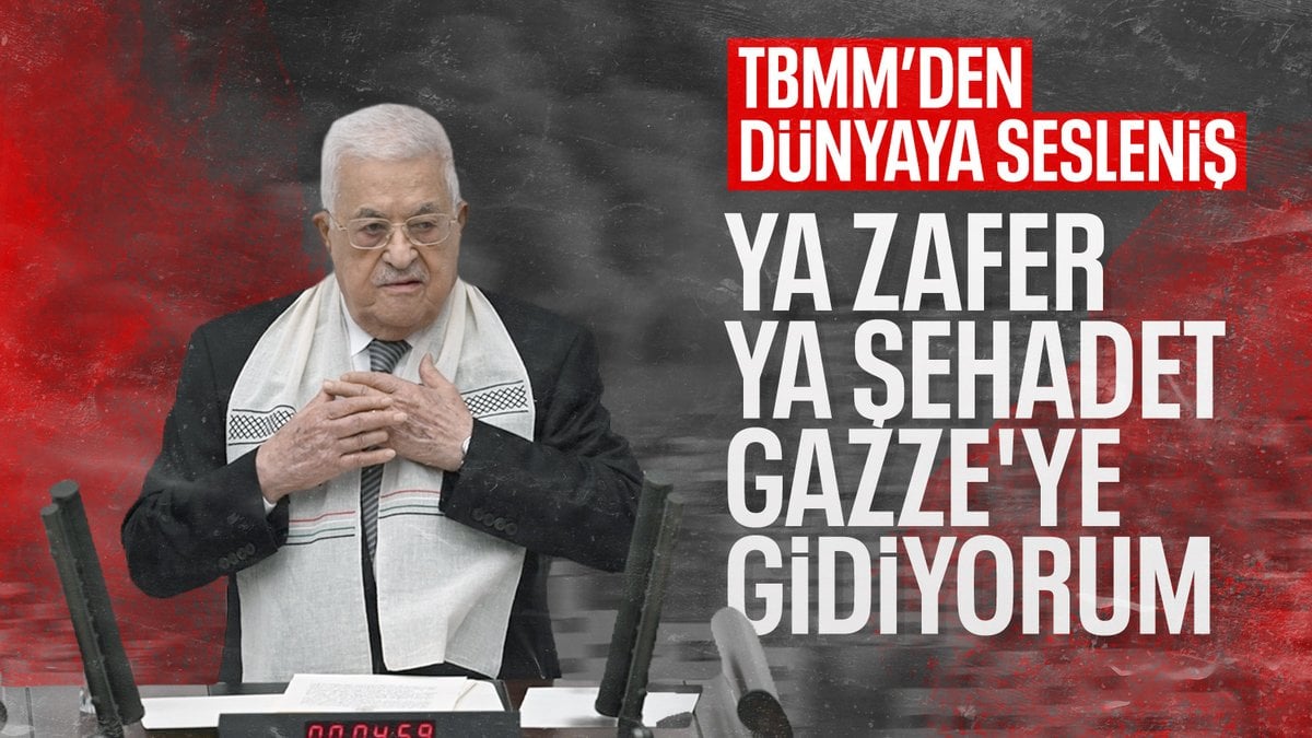 SON DAKİKA! Filistin Devlet Başkanı Mahmud Abbas’ın TBMM konuşması